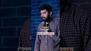 Boss & Feedback | Stand up comedy by Rishabh Goyal #shorts #standupcomedy #comedy #standup