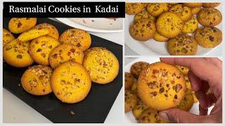 Rasmalai Cookies In kadai | बिना Oven कढ़ाई में बनी Rasmalai Cookies | No Eggs, No Oven Nankhatai