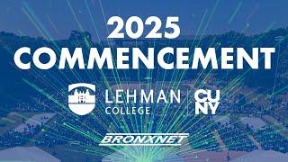 LIVE | Lehman College 2025 Commencement