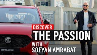 MG MOTOR Feat. SOFYAN AMRABAT - DRIVEN BY PASSION (Official launch)