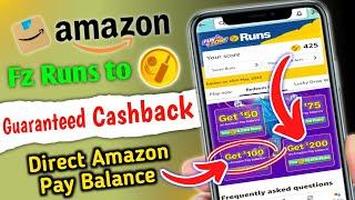 Amazon Fz Runs to Direct Amazon Pay Balance Convert  | Amazon Fz Runs to Cashback | Amazon Pay Cash