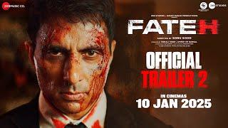 Fateh - Official Trailer 2 | Sonu Sood | Jacqueliene Fernandez | Naseeruddin Shah| 10th January 2025