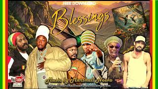 Blessings Riddim (Marshall Neeko 2024) Ras Shiloh, Jah Mali, Luciano, Mark Wonder, Gentleman & more