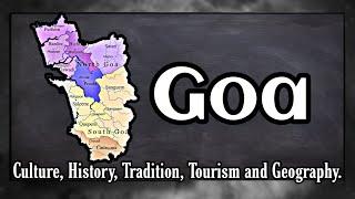 Goa: Culture, History, Geography, Politics, Tradition, Tourism and interesting facts. Episode - 6