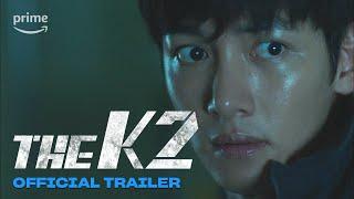 The K2 Official Trailer | Prime Video