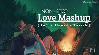 New Love Mash Up Songs 2024 Heart Touching Bollywood #Lofi Song