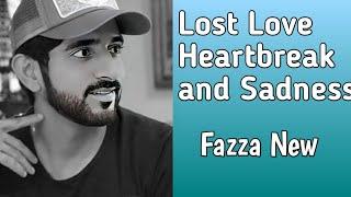 Fazza poems | "Lost Love | Heartbreak and Sadness | Poetic Journey | my fazza prince shaikh hamdan