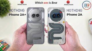 Nothing Phone 2a Plus Vs Nothing Phone 2a || Full Comparison