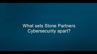 What sets Slone Partners Cybersecurity apart?