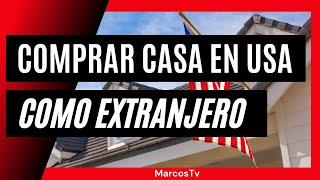 Como COMPRAR CASA a CREDITO en ESTADOS UNIDOS como EXTRANJERO 2024