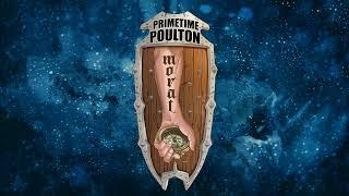 Primetime Poulton Intro