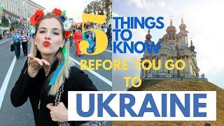 5 Things To Know Before You Go To UKRAINE / People, Culture, Food, Tourism