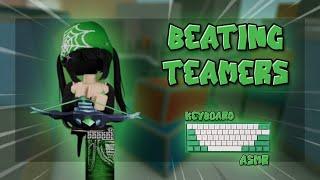 BEATING TEAMERS WITH HARVESTER SET (THEY RAGE QUIT) + KEYBOARD ASMR