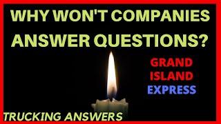 Grand Island Express I have questions | Trucking Answers