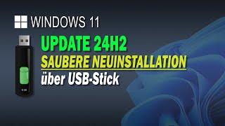 Windows 11 24H2 Saubere Neuinstallation über USB Stick | EINFACH ERKLÄRT