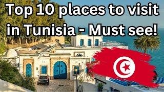 10 Best Places to Visit in Tunisia - Travel Video