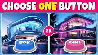 Choose One Button!  BOY or GIRL Edition 