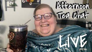 Afternoon Tea Chat LIVE!