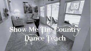 Show Me The Country Dance Teach