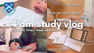 4 am study vlog , columbia finals week, productive, exam prep