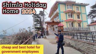 shimla holiday home central govt | cpwd holiday home shimla | cpwd guest house shimla | grand hotel