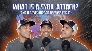 What is a Sybil Attack in Crypto (and a Governor DAO defense for it)