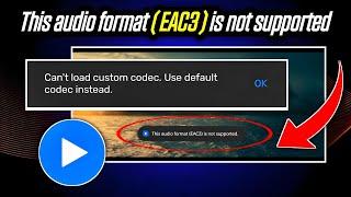 mx player eac3 audio not supported problem solved (2024) || can't load custom codec in mx player