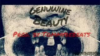 Genuwine Beauty Bottomfeeder (sidney Starr diss) prod.by Tommybebeats