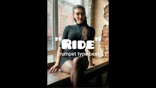 (free) Trumpet type beat 2024 ~ "Ride" prod. by Supreme sway beatz brass type beat 2024