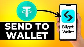 How to Send USDT from Bitget Wallet to Another Wallet (Step by Step)