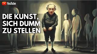 Schopenhauer's Geheime Strategie: Warum Dummstellen der Schlüssel zum Erfolg ist!