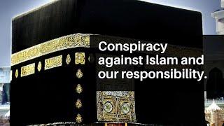 The New Conspiracy against Islam | Friday Sermon by Allama Syed Abdullah Tariq