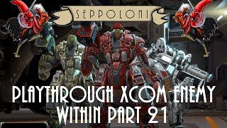 Seppoloni´s Silent Gaming - XCOM Enemy Within (Ironman) Playthrough Part21