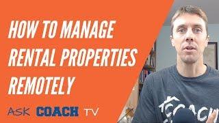 How to Manage Rental Properties Remotely