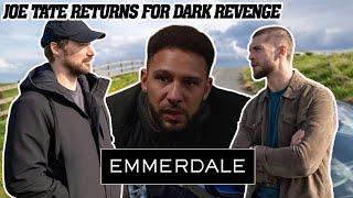 Joe Tate Returns for Dark Revenge in Emmerdale Shock Plot