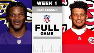 Baltimore Ravens vs. Kansas City Chiefs Full Game | Week 1 | NFL 2024 Season