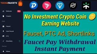 No Investment Crypto Coin Earning Platform | Unlimited Faucet Earning | Tochafaucet | Mister Si |