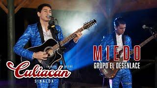 Miedo (En Vivo) - Grupo El Desenlace