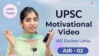 Garima Lohia UPSC Strategy | UPSC Motivational Video | UPSC Toppers Interview