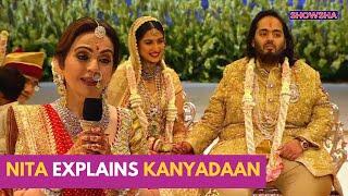 Nita Ambani Explains The Meaning Of 'Kanyadaan' Right Before The Ceremony | Ambani Wedding | WATCH