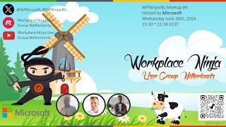 After movie: Workplace Ninja User Group Netherlands Meetup #4 2024