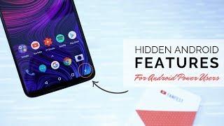 8 Hidden Features for Android Power Users!