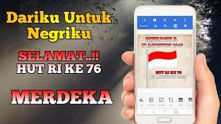UNTUK HUT RI KE 76 // TUTORIAL PIXELLAB
