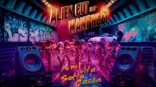 Alien Cut - UNA VITA SOTTO CASSA (ft. Manfredi)