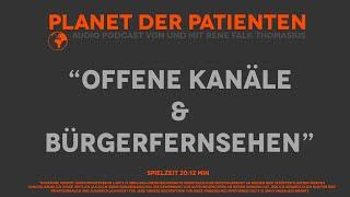 “OFFENE KANÄLE & BÜRGERFERNSEHEN”