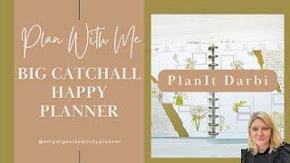 Plan With Me | Big Catch All Happy Planner | PlanIt Darbi
