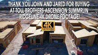 John and Jared Ascension Summerlin Toll Brothers Ridgeline Thank You Video 4K Drone Footage