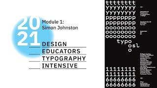 DETI: Module 1—Simon Johnston: “Teaching Typographic Identities” (Main Session)