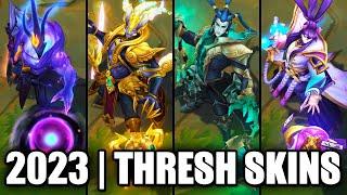 ALL THRESH SKINS SPOTLIGHT 2023 | League of Legends