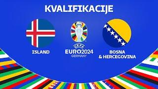 Island vs Bosna i Hercegovina - KVALIFIKACIJE (EURO 2024)